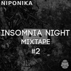 Insomnia Night Mixtape #2