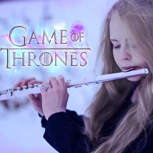 Stream Game of Thrones - Flute Cover by Astya | Listen online for free on  SoundCloud