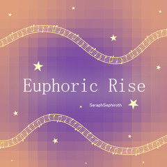 Euphoric Rise