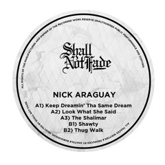 Nick Araguay - The Shalimar [Shall Not Fade]