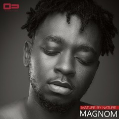 08. Magnom - Mend it ft King Promise (Prod by Magnom)