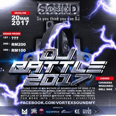 VORTEX SOUND DJ BATTLE 2017 BY FIFTEEN'S