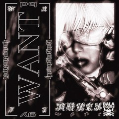 Rules - Want Ft. Yayoyanoh