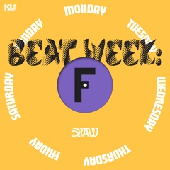 SRAW - Friday (Beat Week #2)
