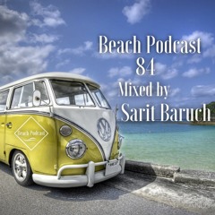 Beach Podcast 84 Mixed by Sarit Baruch