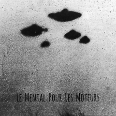 Le Mental Pour Les Moteurs