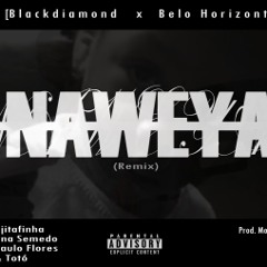 Naweya-REMIX GSG Music (Feat.Djitafinha, Ana Semedo & Paulo Flores)