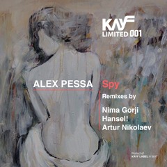 KAYFLTD001 - Alex Pessa - Spy (Hansel! Remix)