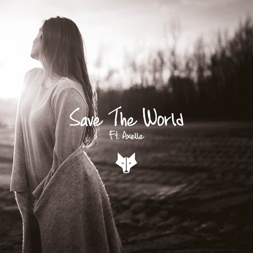 Sander W. - Save The World (ft. Axelle)