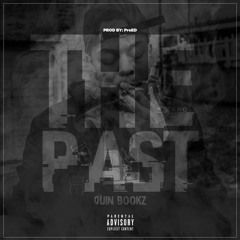 #THEPAST [Prod. ProED]