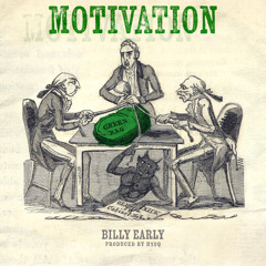 Billy Early - MOTIVATION (produced by HyeQ)