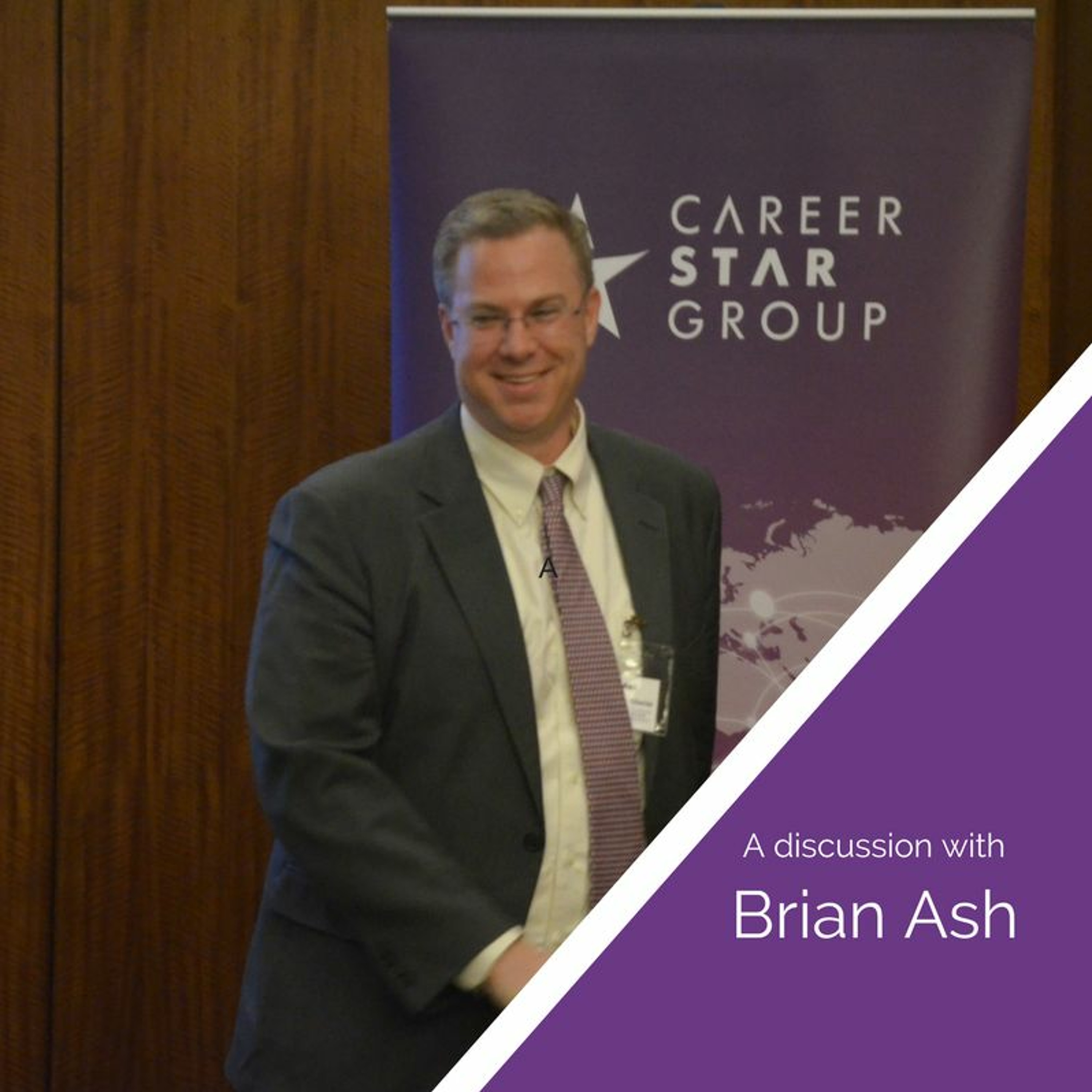 A Discussion With Brian Ash: Engagement, Retention, Challenger, & Career Star Group episode artwork