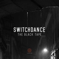 PREMIERE:  Switchdance - The Black Tape [Karakter Records] 2017