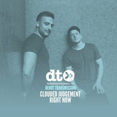 Clouded Judgement - Right Now