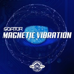 [SINGLE]Sartor - Magnetic Vibration