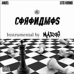 Anuel AA ft Lito Kirino - Coronamos [INSTRUMENTAL by MARqS]