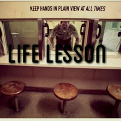 Life Lesson