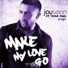 Jay Sean ft Sean Paul - Make My Love Go [DjPaparazzi-Rmx]