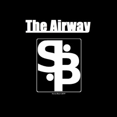 The Airway