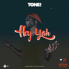 Tonethegoat - Hey Yah