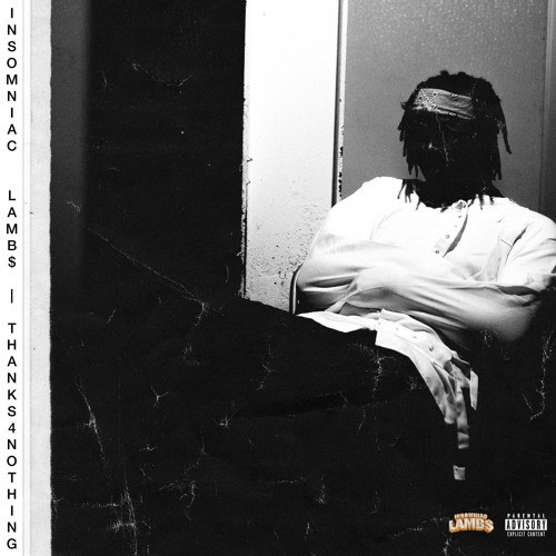 Stream LAMB$ | Listen to Lamb$ - Thanks4Nothing EP playlist online for ...