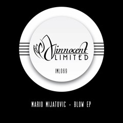 IML069 - Mario Mijatovic - BLOW EP