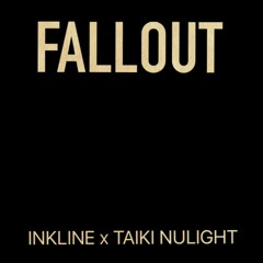 Fallout (feat. Taiki Nulight) [FREE DOWNLOAD]