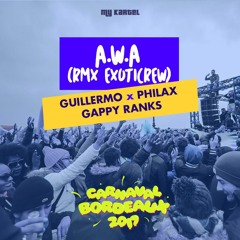Guillermo X Philax X Gappy Ranks - Awa (Rmx ExotiCrew) #CDMK17