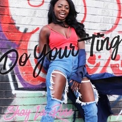 Do Your Ting ft Mazi Chukz