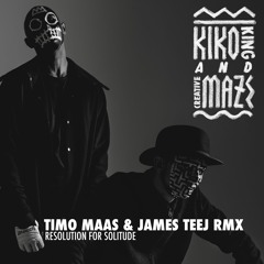 Kiko King & creativemaze - Resolution For Solitude - (Timo Maas & James Teej's Hypno Dub)