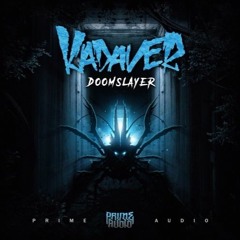 Kadaver - Doom Slayer (SubOxyde Remix) [OUT NOW!]
