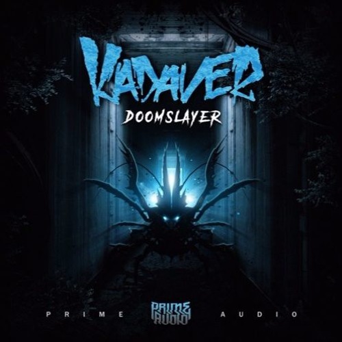 Kadaver - Doom Slayer (SubOxyde Remix) [OUT NOW!]
