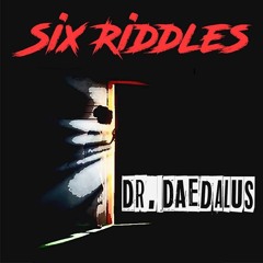 Six Riddles - Not For Me