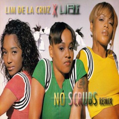 TLC - No Scrubs (UBI X Lim De La Cruz Remix)