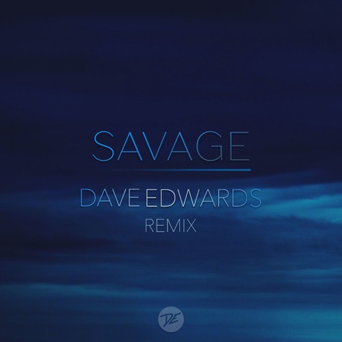 Whethan ft. Flux Pavilion & MAX - Savage (Dave Edwards Remix)