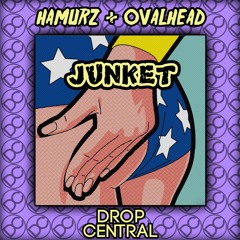 Hamurz & Ovalhead - JUNKET