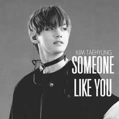 Someone Like You - V (Cover)