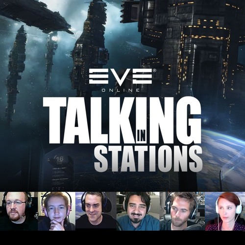 Stream Talking In Stations - Today in EVE Online | Listen to Talking In  Stations 2017 playlist online for free on SoundCloud