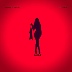 Baddie Feat. Oshea