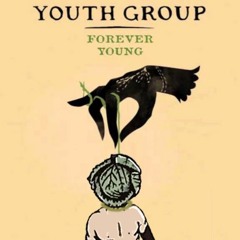 Forever Young - Youth Group (Remix By ChouBlanc)