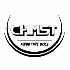 Alpha Tape #015 - CHMST [PRIME EVIL]