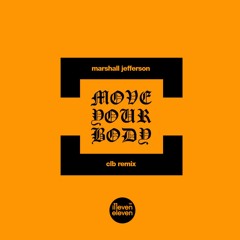Move Your Body (CLB 2017 Reboot) FREE D/L