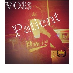 Patient (Prod by Heavy Keyzz)