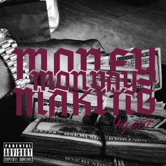 Money Making Monday (Prod. By YiK)(Clean)