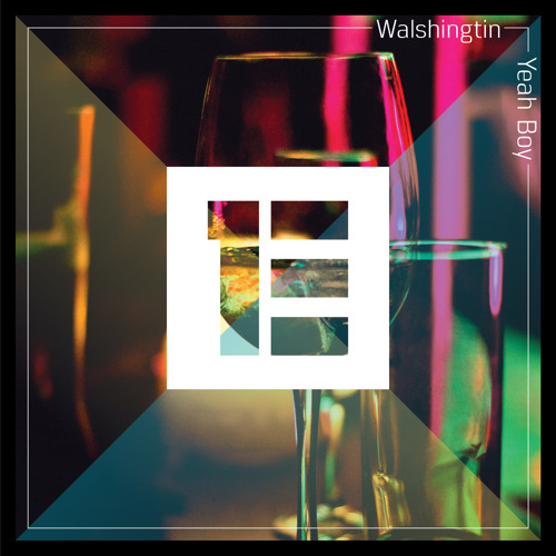 Walshingtin - Yeah Boy