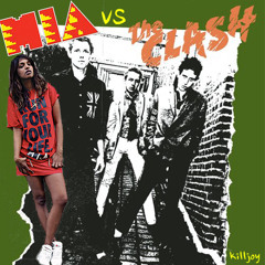 Spanish Girls (M.I.A. vs The Clash) - dj killjoy mashup