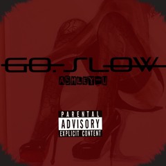 Go Slow