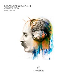 DLR403 : Damian Walker - Compulsion (Original Mix)