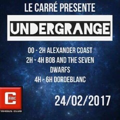 LIVE UnderGrange - 24/02/2017 - LE CARRÉ Club