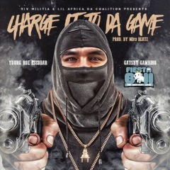 Young Roe Escobar Ft. Gatsby Gambino - Charge It To Da Game (Prod. MB13 Beatz)